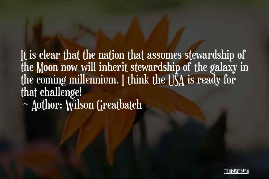 Stewardship Quotes By Wilson Greatbatch