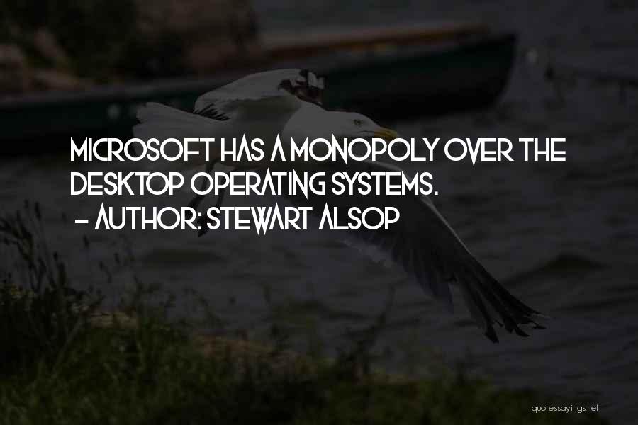 Stewart Alsop Quotes 1568973