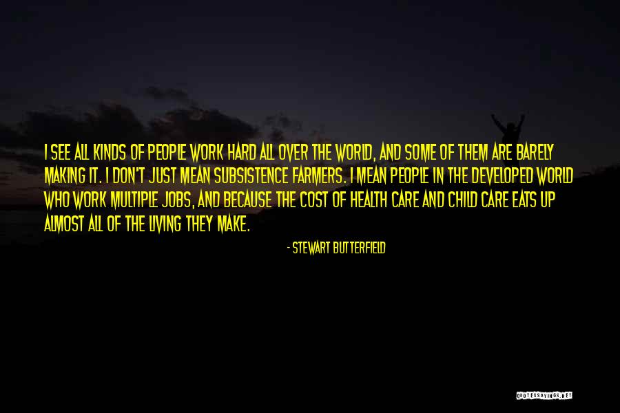 Stewart Butterfield Quotes 1364620