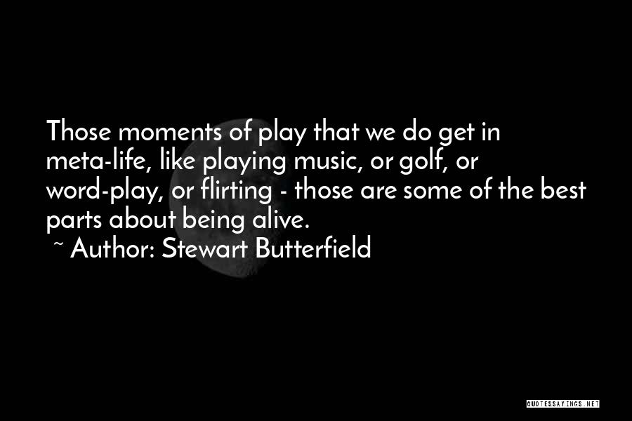 Stewart Butterfield Quotes 1706161
