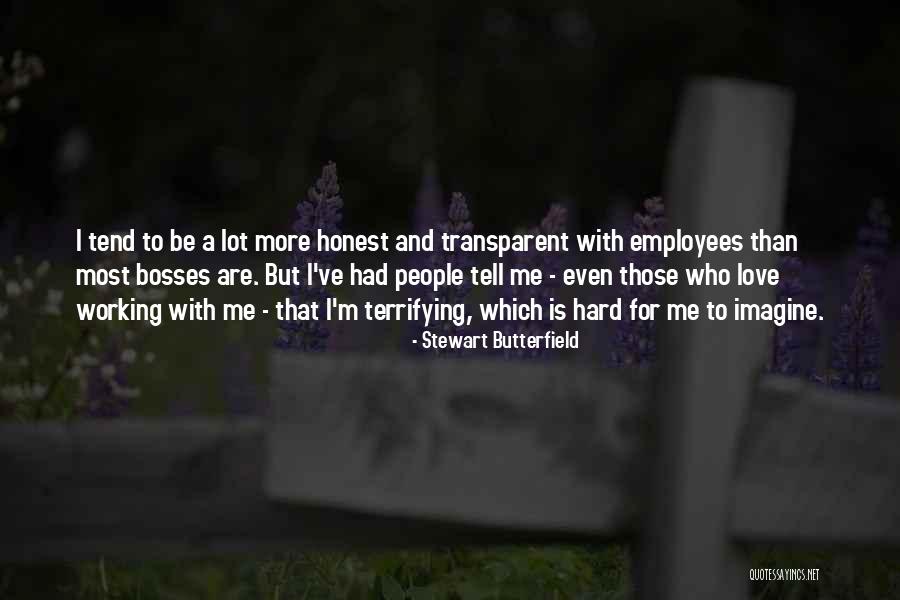 Stewart Butterfield Quotes 2197635 Stewart Butterfield Quotes 2197635
