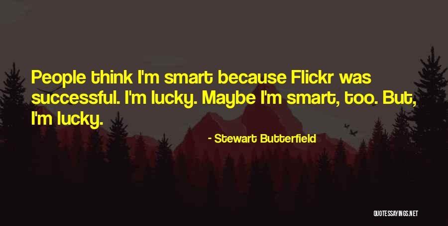 Stewart Butterfield Quotes 695684 Stewart Butterfield Quotes 695684