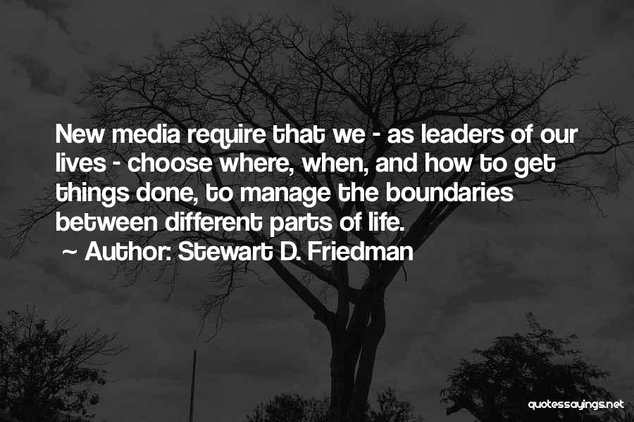 Stewart D. Friedman Quotes 1779094