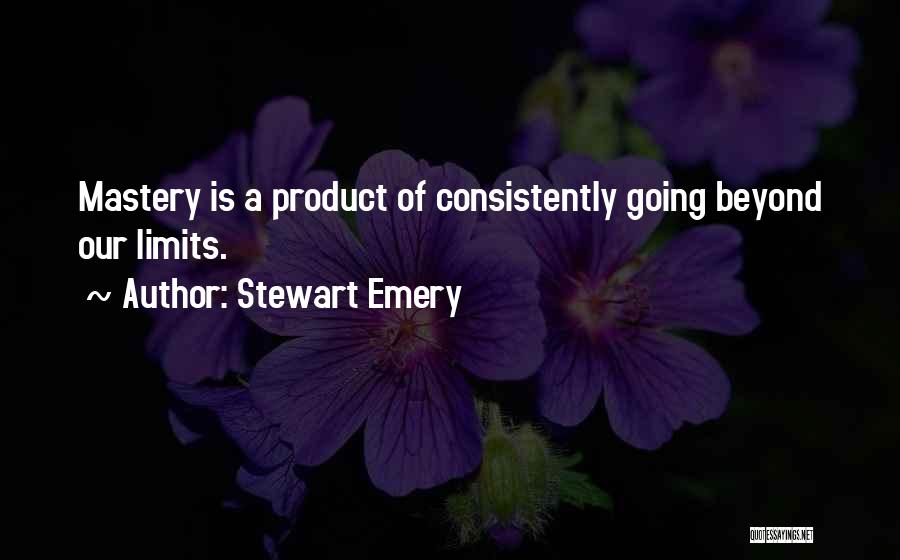 Stewart Emery Quotes 1295930