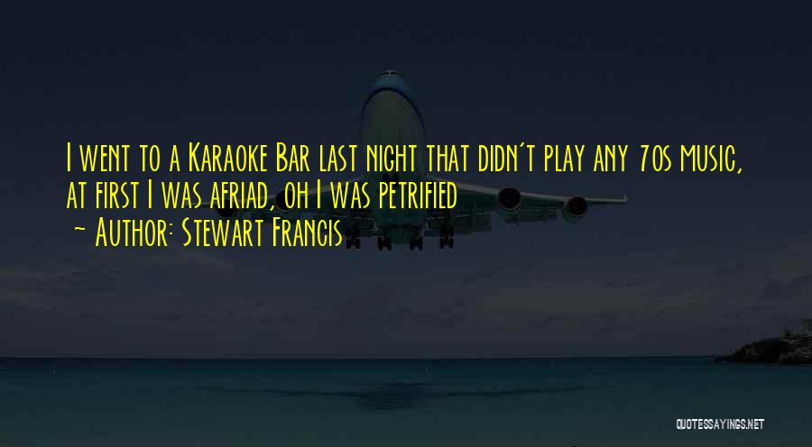 Stewart Francis Quotes 1037262