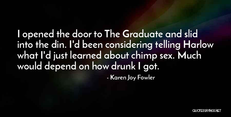 Stewart Haas Quotes By Karen Joy Fowler Stewart Haas Quotes By Karen Joy Fowler
