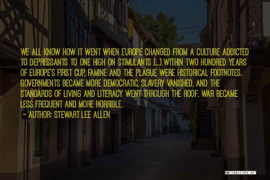 Stewart Lee Allen Quotes 546609