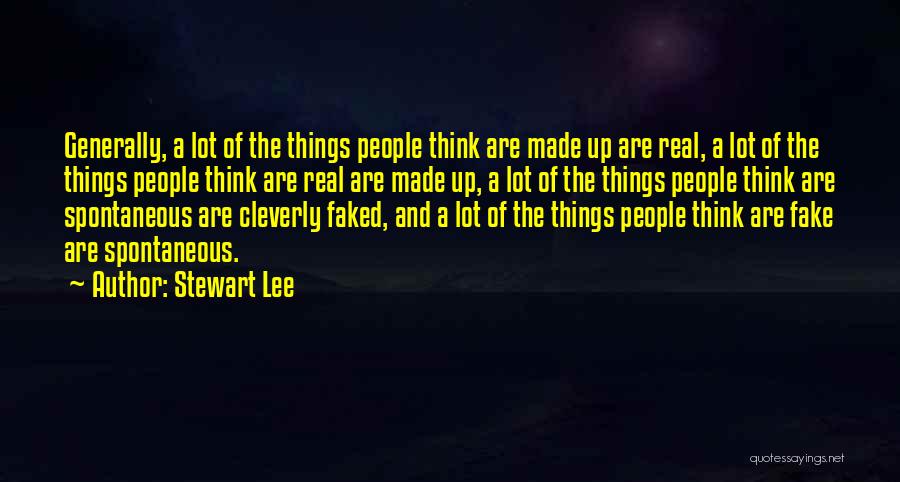 Stewart Lee Quotes 1544730