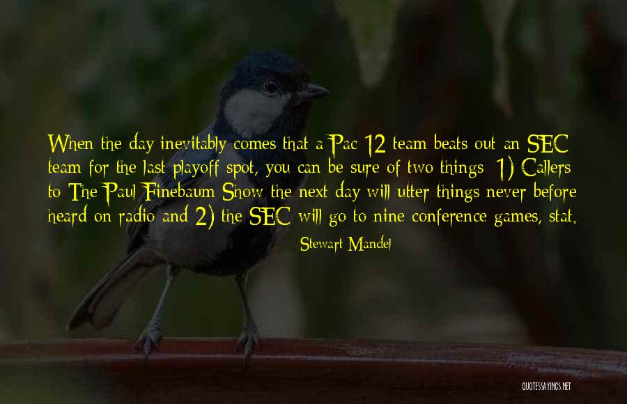 Stewart Mandel Quotes 550112 Stewart Mandel Quotes 550112