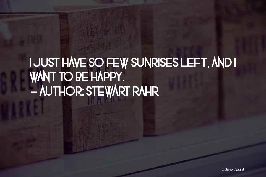 Stewart Rahr Quotes 1052111