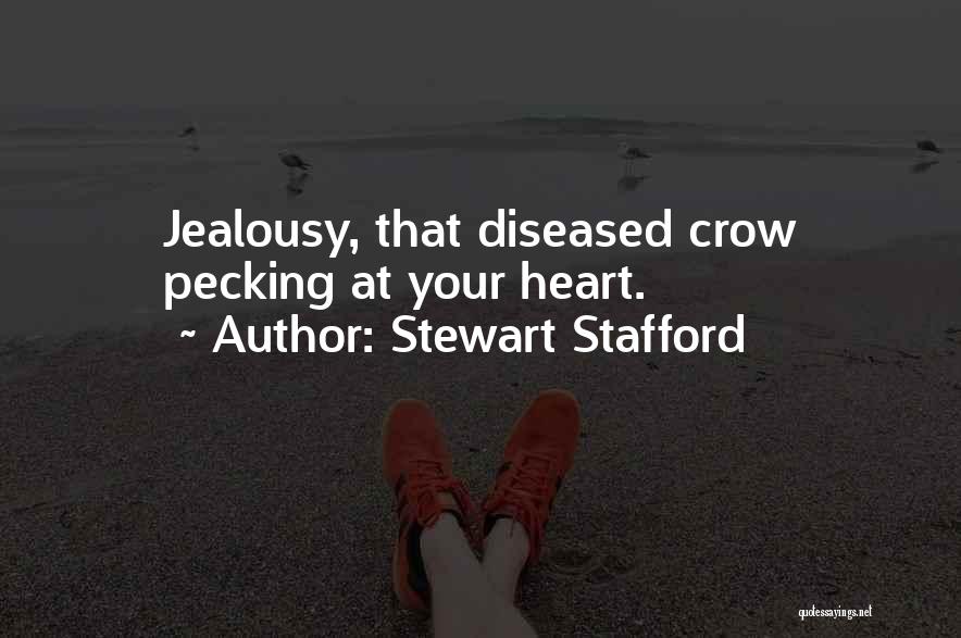 Stewart Stafford Quotes 1675172