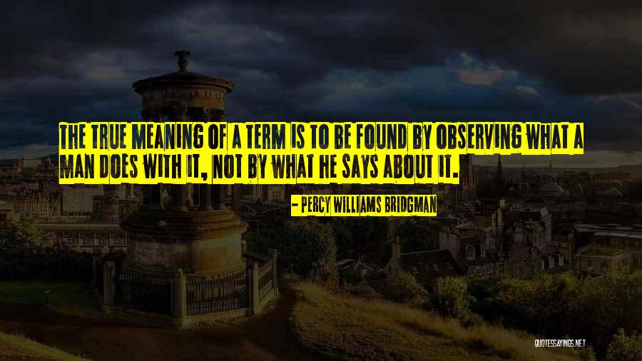 Steyaert Tandarts Quotes By Percy Williams Bridgman Steyaert Tandarts Quotes By Percy Williams Bridgman