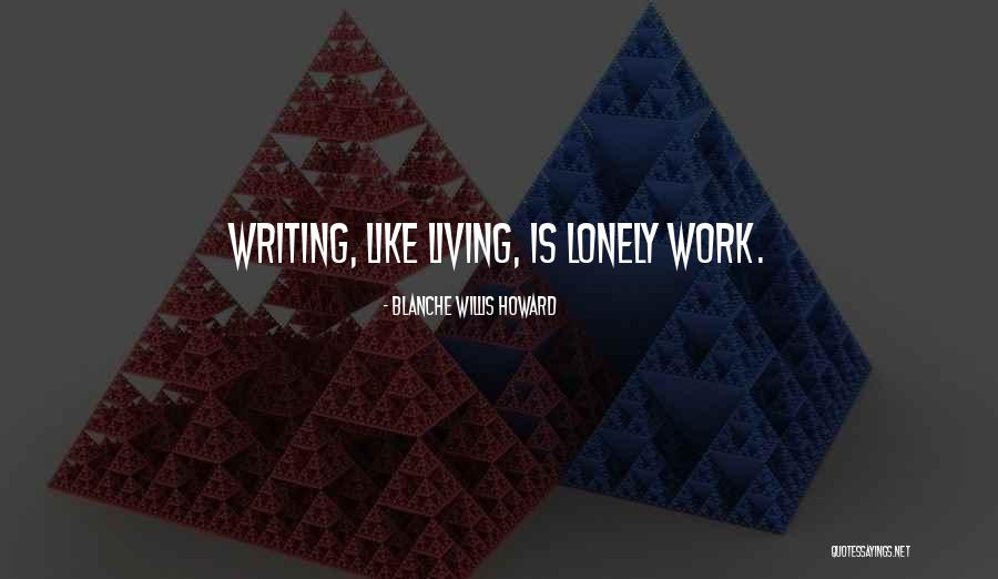 Stibbert Quotes By Blanche Willis Howard Stibbert Quotes By Blanche Willis Howard