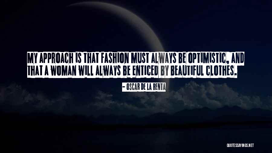 Sticco Christine Quotes By Oscar De La Renta Sticco Christine Quotes By Oscar De La Renta