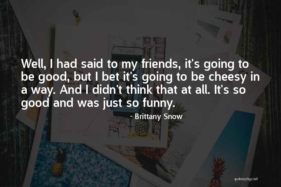 Stichbury Family Crest Quotes By Brittany Snow Stichbury Family Crest Quotes By Brittany Snow