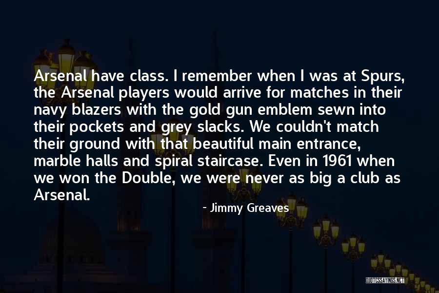 Stichlmair Constants Quotes By Jimmy Greaves Stichlmair Constants Quotes By Jimmy Greaves