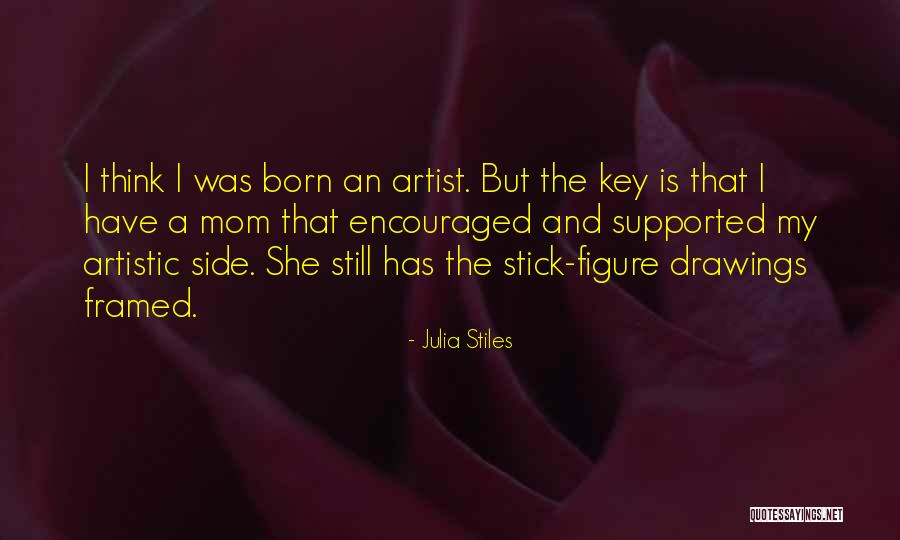 Stick By Your Side Quotes By Julia Stiles