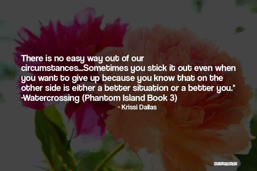 Stick By Your Side Quotes By Krissi Dallas