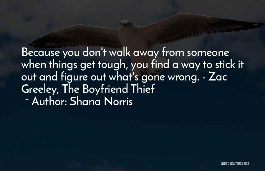 Stick Figure Quotes By Shana Norris