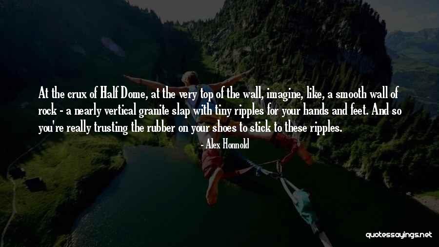 Stick On The Wall Quotes By Alex Honnold