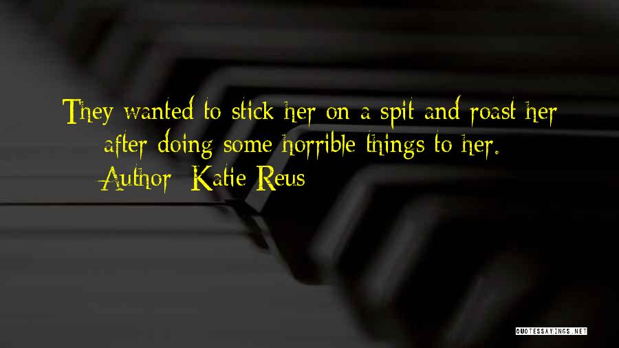 Stick Quotes By Katie Reus