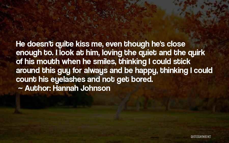 Stick To One Guy Quotes By Hannah Johnson