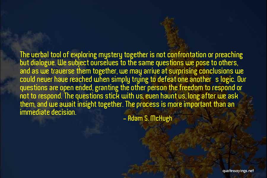 Stick Together Quotes By Adam S. McHugh