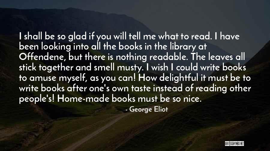Stick Together Quotes By George Eliot