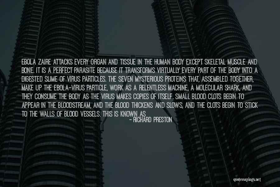 Stick Together Quotes By Richard Preston
