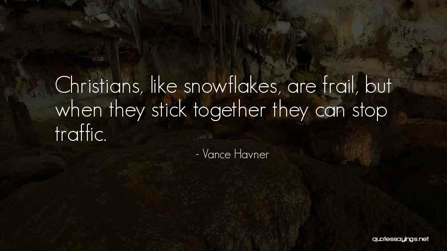 Stick Together Quotes By Vance Havner