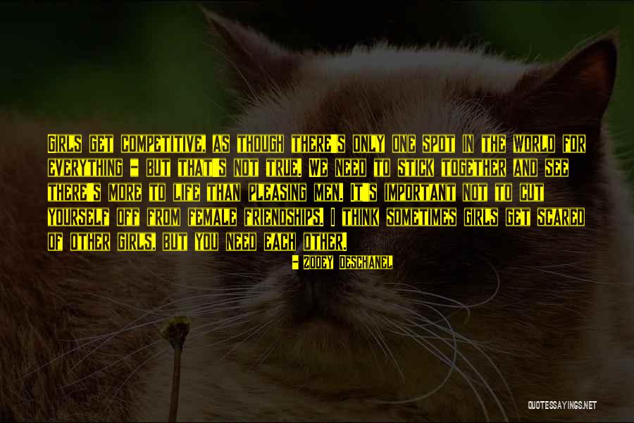 Stick Together Quotes By Zooey Deschanel