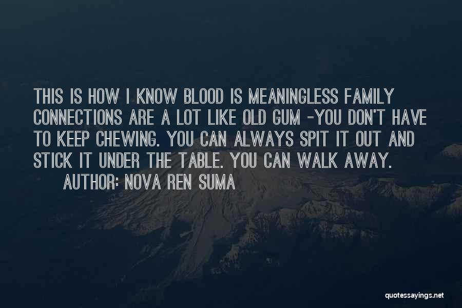 Stick Up For Family Quotes By Nova Ren Suma