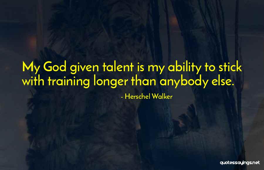 Stick With God Quotes By Herschel Walker Stick With God Quotes By Herschel Walker