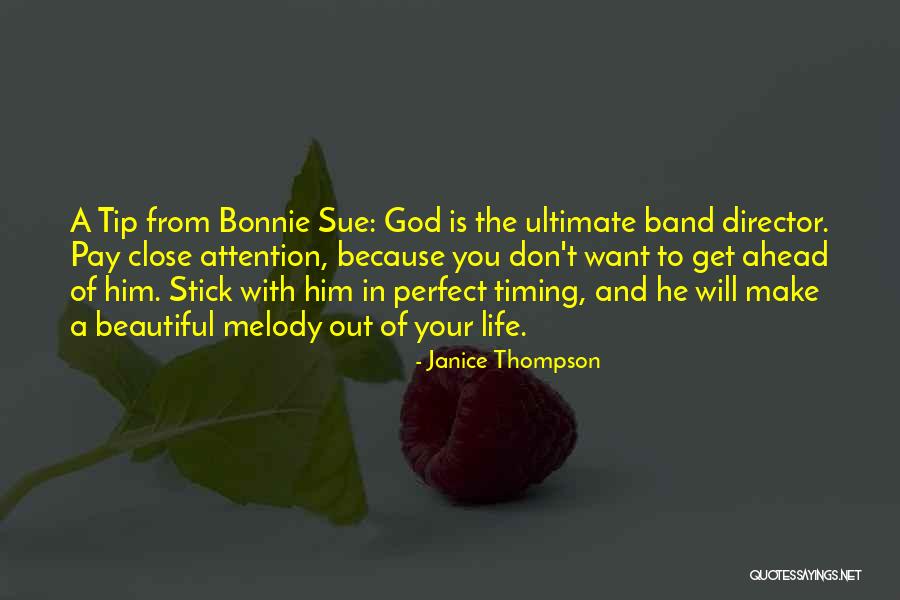 Stick With God Quotes By Janice Thompson Stick With God Quotes By Janice Thompson