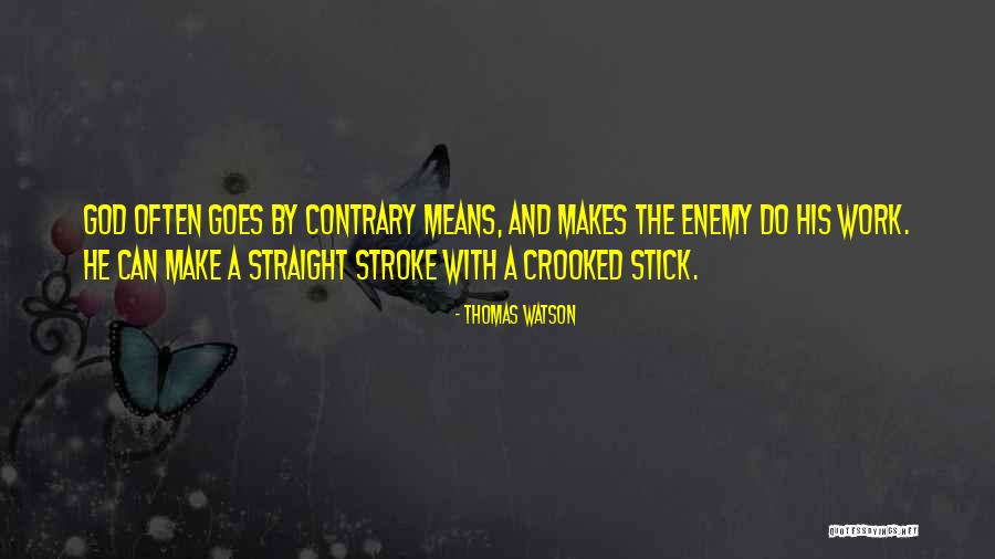 Stick With God Quotes By Thomas Watson Stick With God Quotes By Thomas Watson