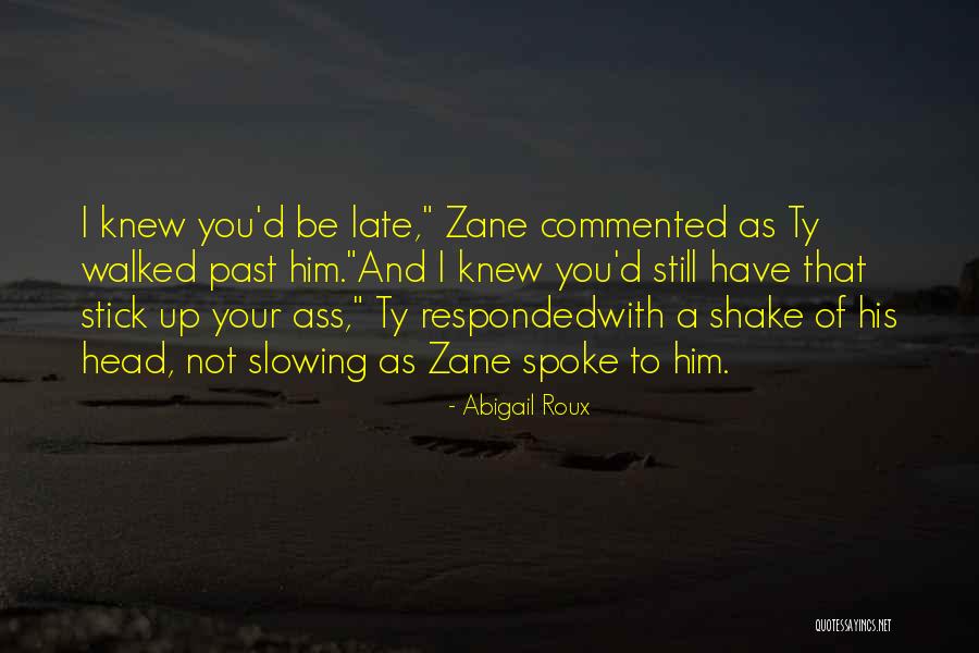 Stick With You Quotes By Abigail Roux Stick With You Quotes By Abigail Roux