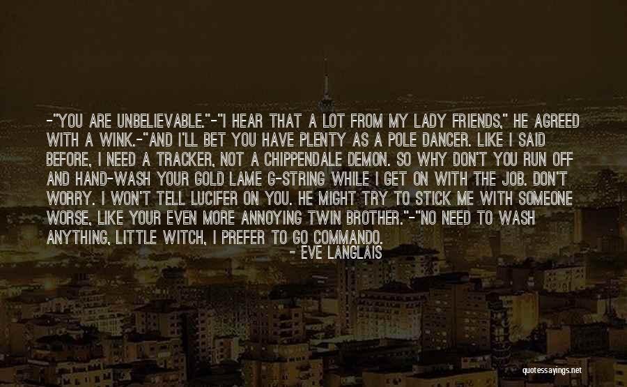 Stick With You Quotes By Eve Langlais Stick With You Quotes By Eve Langlais