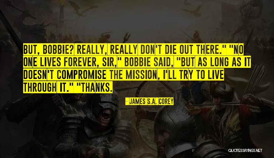 Stickability Stickers Quotes By James S.A. Corey Stickability Stickers Quotes By James S.A. Corey