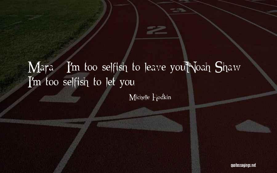 Sticked Quotes By Michelle Hodkin Sticked Quotes By Michelle Hodkin
