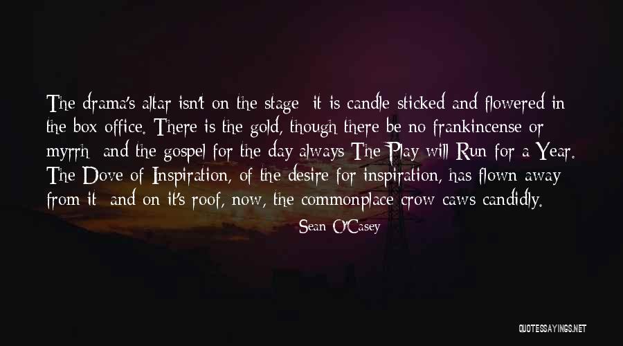 Sticked Quotes By Sean O'Casey Sticked Quotes By Sean O'Casey