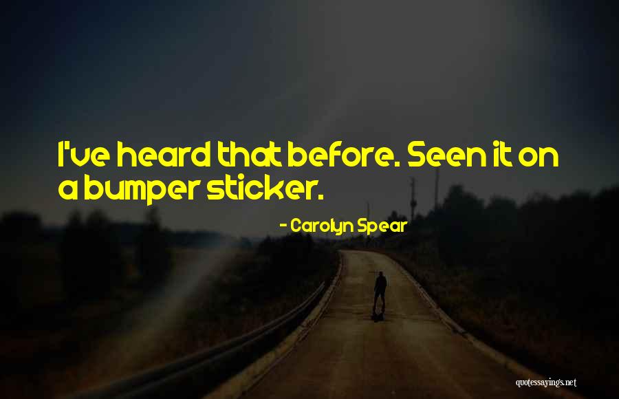 Sticker Quotes By Carolyn Spear