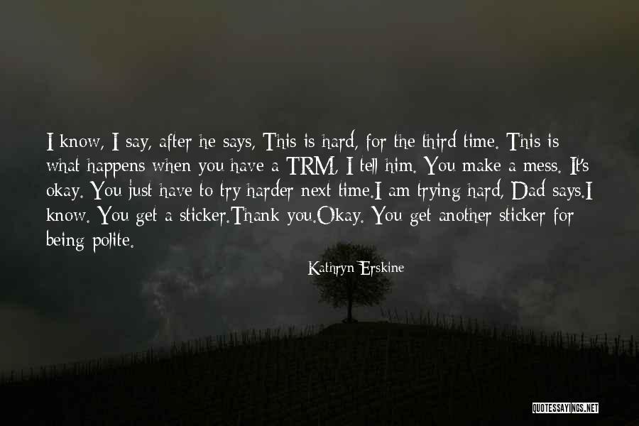 Sticker Quotes By Kathryn Erskine