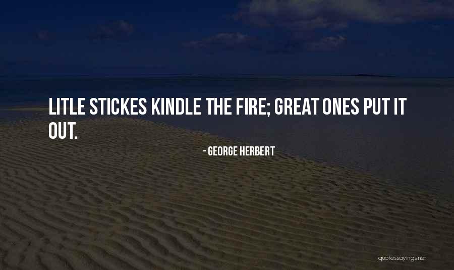 Stickes Quotes By George Herbert Stickes Quotes By George Herbert