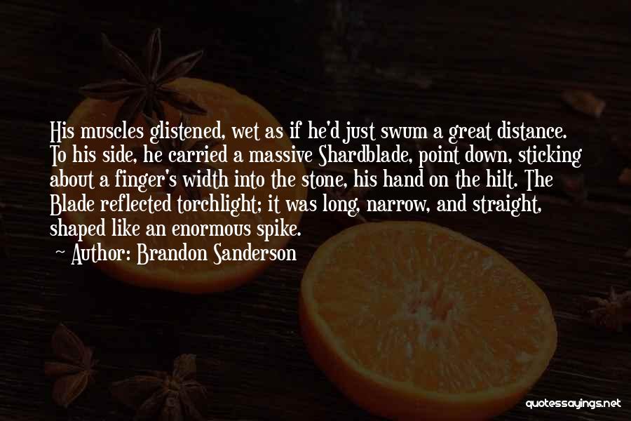 Sticking By Someone's Side Quotes By Brandon Sanderson