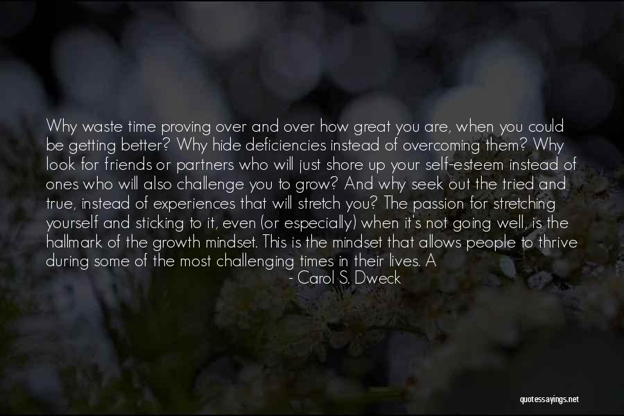 Sticking By Your Friends Quotes By Carol S. Dweck Sticking By Your Friends Quotes By Carol S. Dweck