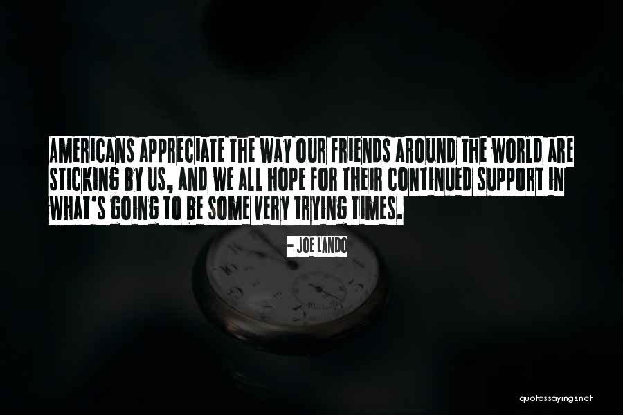 Sticking By Your Friends Quotes By Joe Lando Sticking By Your Friends Quotes By Joe Lando
