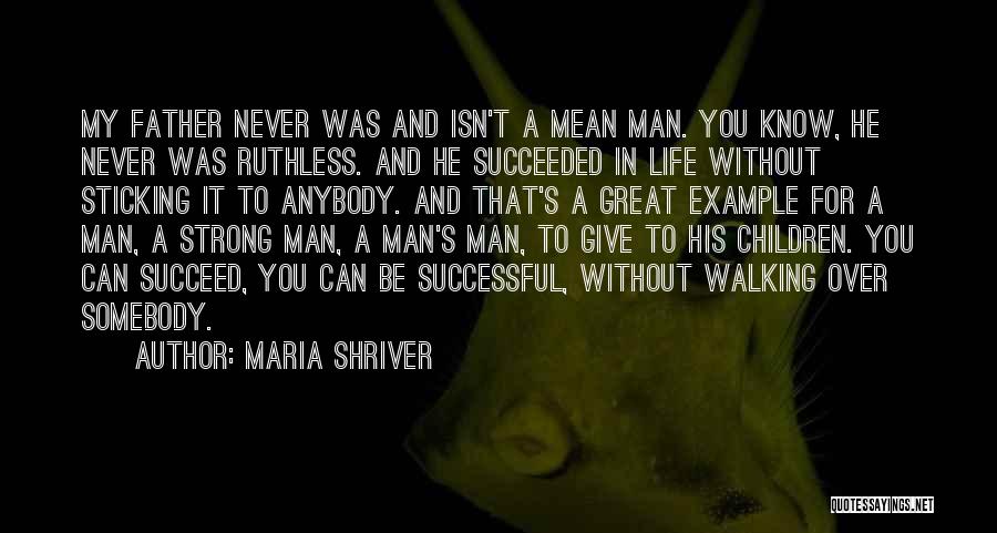 Sticking By Your Man Quotes By Maria Shriver