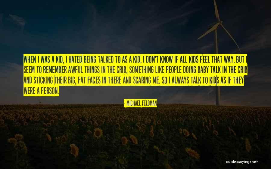 Sticking In There Quotes By Michael Feldman Sticking In There Quotes By Michael Feldman