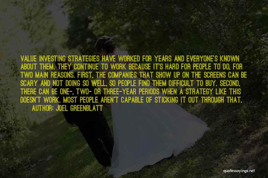 Sticking It Out Quotes By Joel Greenblatt