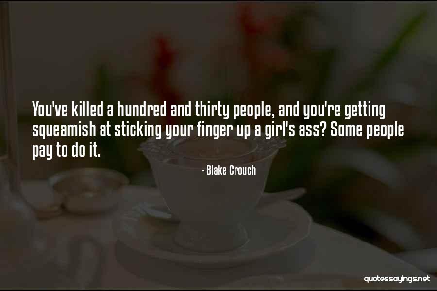 Sticking It Quotes By Blake Crouch Sticking It Quotes By Blake Crouch